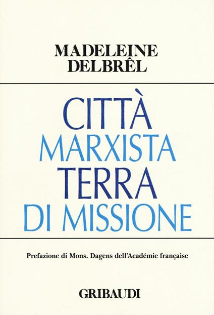 Città marxista terra di missione - Madeleine Delbrêl - copertina