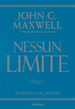 Nessun limite. Scatena le tue capacità