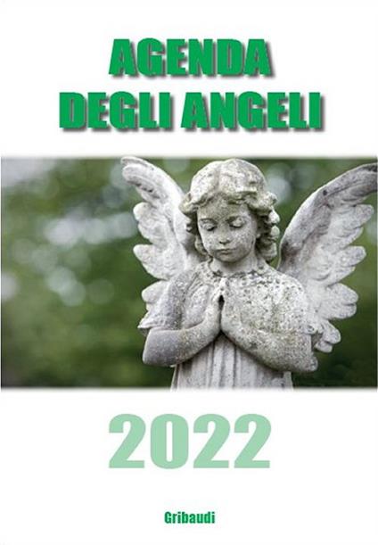 Agenda degli angeli 2022 - Marcello Stanzione,Cecilia Perotti - copertina