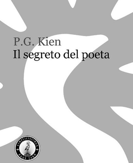 Il segreto del poeta - P. G. Kien - ebook