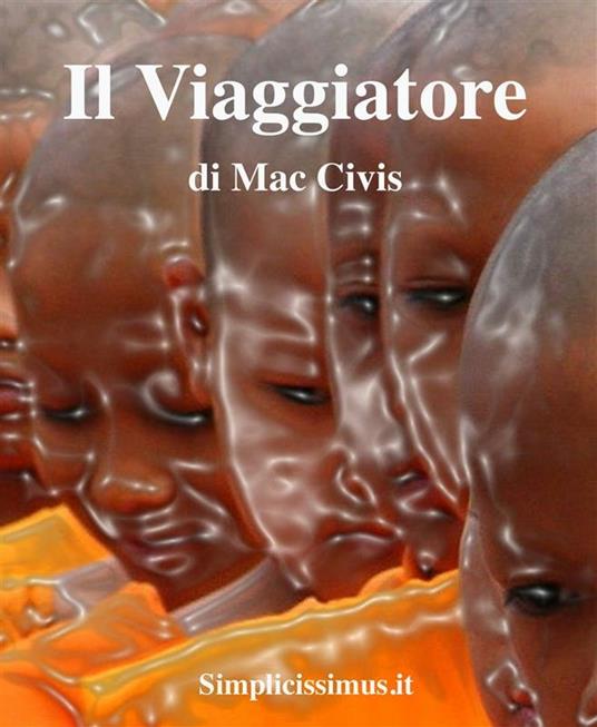Il viaggiatore - Mac Civis - ebook