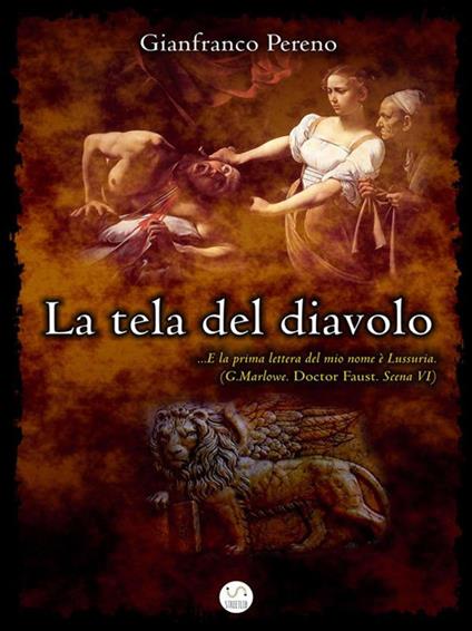 La tela del diavolo - Gianfranco Pereno - ebook