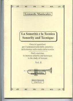 Libro La sonorità e la tecnica. Vol. 2 Leonardo Maniscalco