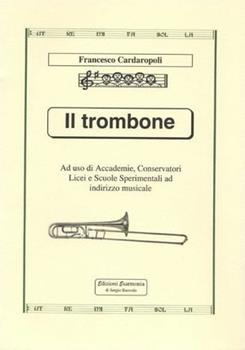 Libro Il trombone Francesco Cardaropoli
