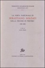 La visita pastorale di Sebastiano Soldati nella diocesi di Treviso (1832-1838)