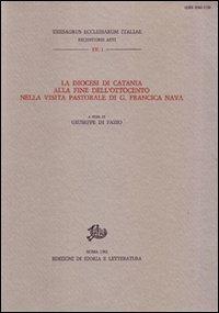 La diocesi di Catania alla fine dell'Ottocento nella visita pastorale di G. Francica Nava - copertina