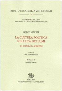 La cultura politica nell'età dei Lumi. Da Rousseau a Sismondi - Marco Minerbi - copertina
