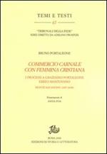 «Commercio carnale con femmina cristiana». I processi a Graziado Portaleone ebreo mantovano (Monte San Savino, 1697-1698)