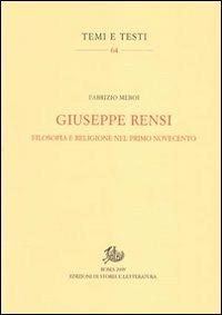 Giuseppe Rensi. Filosofia e religione nel primo Novecento - Fabrizio Meroi - copertina