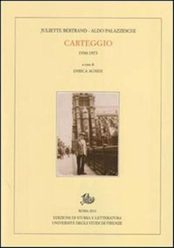 Carteggio (1930-1973) - Aldo Palazzeschi,Juliette Bertrand - copertina