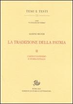 La tradizione della patria. Vol. 2: Carduccianesimo e storia d'Italia