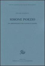 Simone Porzio. Un aristotelico tra natura e grazia