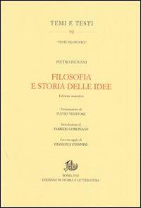 Filosofia e storia delle idee. Ediz. anastatica - Pietro Piovani - copertina