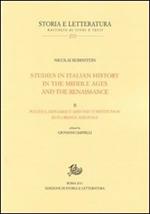 Studies in italian history in the Middle Ages and the Renaissance. Vol. 2: Politics diplomacy, and the constitution in Florence and Italy
