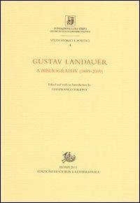 Gustav Landauer. A bibliography (1889-2009) - copertina