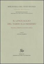 Il linguaggio del tardo Illuminismo. Politica, diritto e società civile
