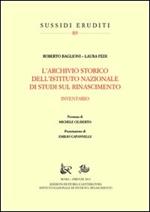 L'archivio storico dell'Istituto Nazionale di Studi sul Rinascimento