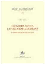 Economia antica e storiografia moderna. Interpreti e problemi (1893-1938)