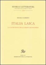 Italia laica. La costruzione delle libertà dei moderni