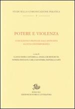 Potere e violenza. Concezioni e pratiche dall'antichità all'età contemporanea