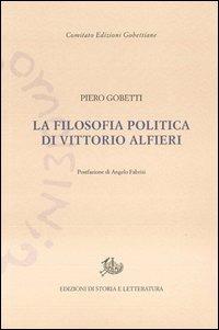 La filosofia politica di Vittorio Alfieri - Piero Gobetti - copertina
