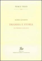 Dramma e storia. Da Trissino a Pellico