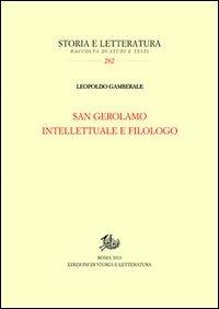 San Gerolamo intellettuale e filologo - Leopoldo Gamberale - copertina