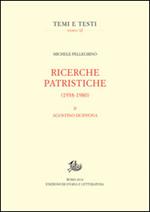 Ricerche patristiche (1938-1980). Vol. 2: Agostino di Ippona