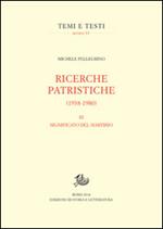 Ricerche patristiche. Vol. 3: Significato del martirio