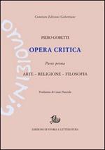 Opera critica. Vol. 1: Arte, religione, filosofia