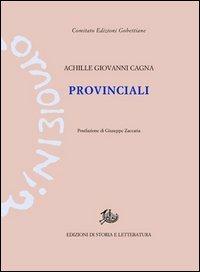 Provinciali - Achille Giovanni Cagna - copertina