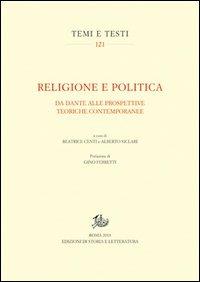Religione e politica. Da Dante alle prospettive teoriche contemporanee - copertina