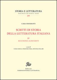 Scritti di storia della letteratura italiana. Vol. 4: Recensioni e altri scritti - Carlo Dionisotti - copertina