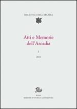 Atti e memorie dell'Arcadia (2013). Vol. 2
