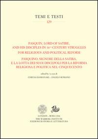 Pasquin, Lord of Satire, and his disciples in 16th-century struggles for religious and political reform-Pasquino, signore della satira, e la lotta dei suoi discepoli. Ediz. bilingue - copertina