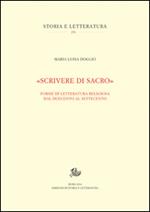 «Scrivere di sacro». Forme di letteratura religiosa dal Duecento al Settecento