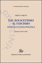 Dal bolscevismo al fascismo. Note di cultura politica