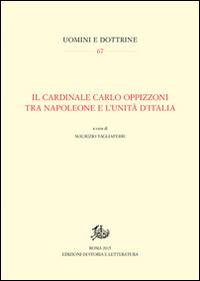 Il cardinale Carlo Oppizzoni tra Napoleone e l'Unità d'Italia - copertina
