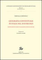 Geografia conventuale in Italia e nel secolo XVII. Soppressioni e reintegrazioni innocenziane