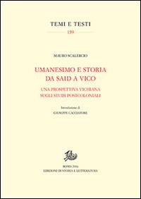 Umanesimo e storia da Said a Vico. Una prospettiva vichiana sugli studi postcoloniali - Mauro Scalercio - copertina