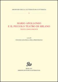 Mario Apollonio e il Piccolo teatro di Milano. Testi e documenti - copertina
