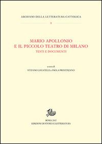 Mario Apollonio e il Piccolo teatro di Milano. Testi e documenti - copertina