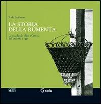 La storia della rûmenta. La raccolta dei rifiuti a Genova dall'antichità a oggi - Aldo Padovano - copertina