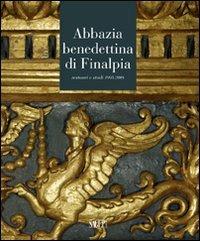 Abbazia benedettina di Finalpia. Restauri e studi 1995-2008 - copertina