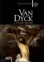 Van Dyck e il Cristo spirante