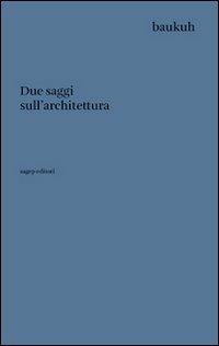 Due saggi sull'architettura - copertina