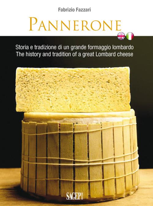 Pannerone. La tradizione del formaggio in Lombardia. Ediz. multilingue - Fabrizio Fazzari - copertina