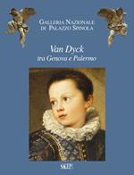 Van Dyck tra Genova e Palermo.  Liechtenstein, the Princely Collections e Palazzo Spinola
