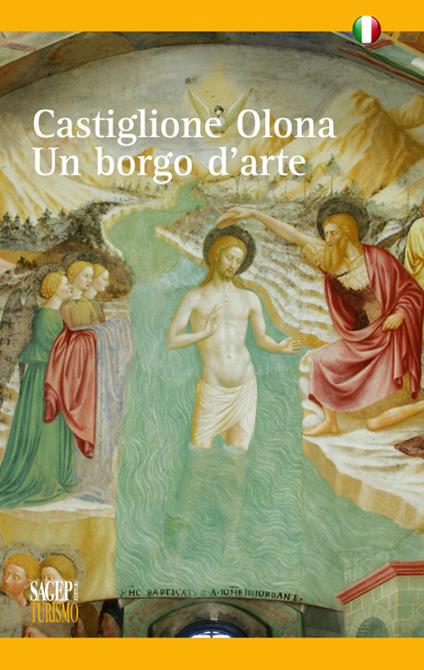 Castiglione Olona. Un borgo d'arte - Federica Armiraglio - copertina