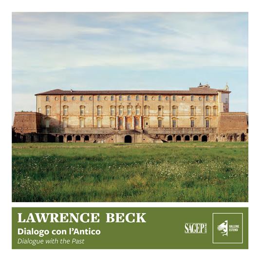 Lawrence Beck: Dialogo con l'antico-Dialogue with the Past. Ediz. multilingue - copertina